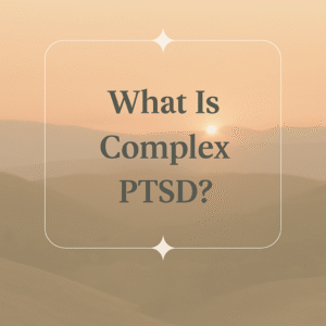 Graphic with the text What Is Complex PTSD?’ over a peaceful sunset landscape.